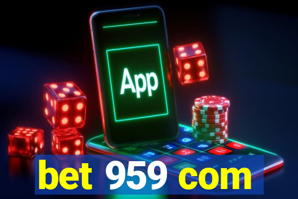 bet 959 com